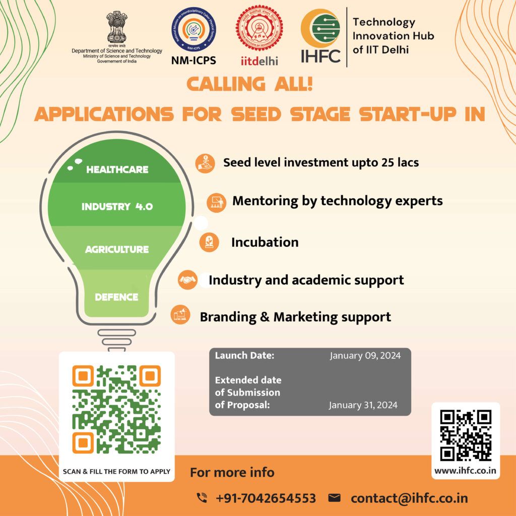 #IHFC #TechnologyInnovationHub #IITDelhi #CallForProposal #application #SeedStage #startup #healthcare #industry #defence #agriculture #investment #mentoring #experts #incubation #AcademicSupport #Branding #MarketingSupport #ApplyNow #Proposal
